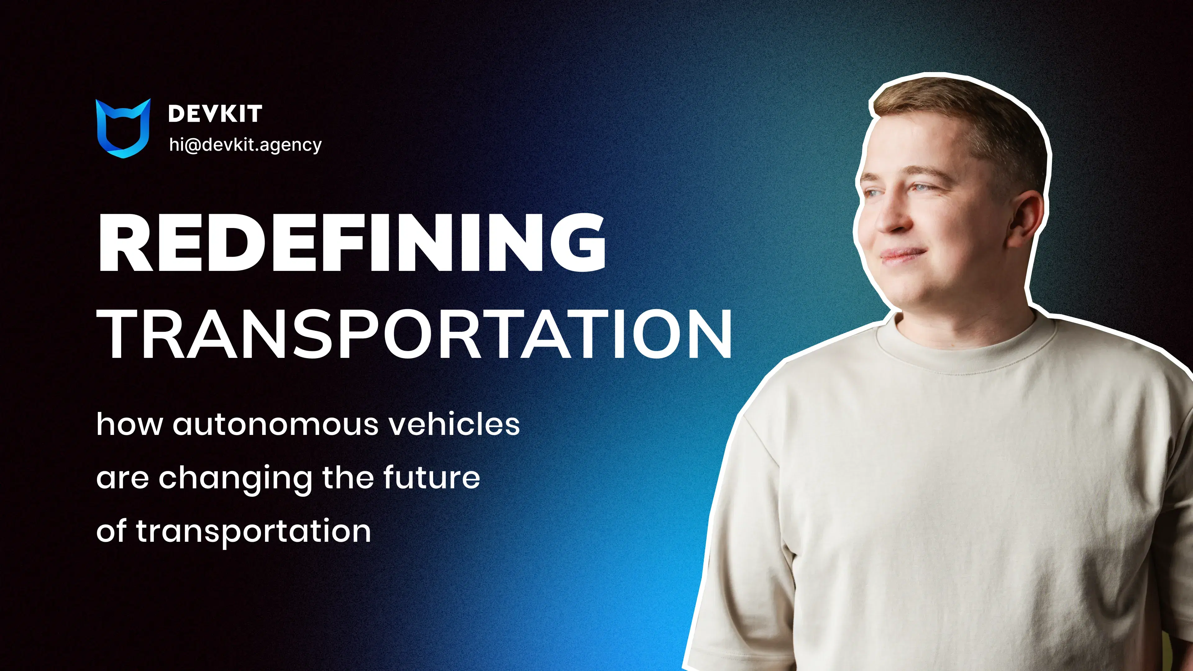 How Autonomous Vehicles Are Changing the Future of Transportation